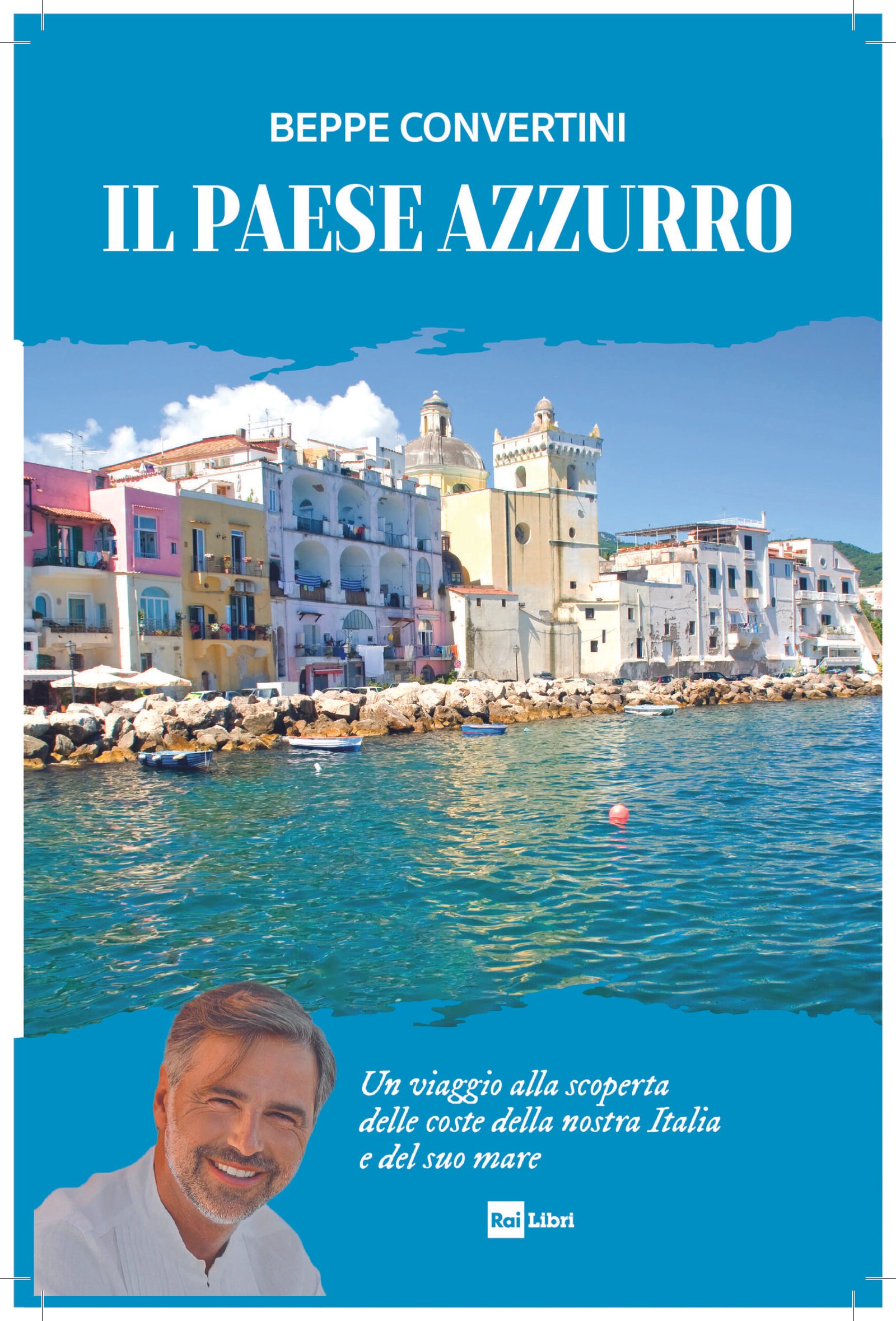 Beppe Convertini il Paese Azzurro